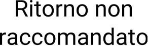 Vorlage Ritorno non raccomandato, 2-zeilig